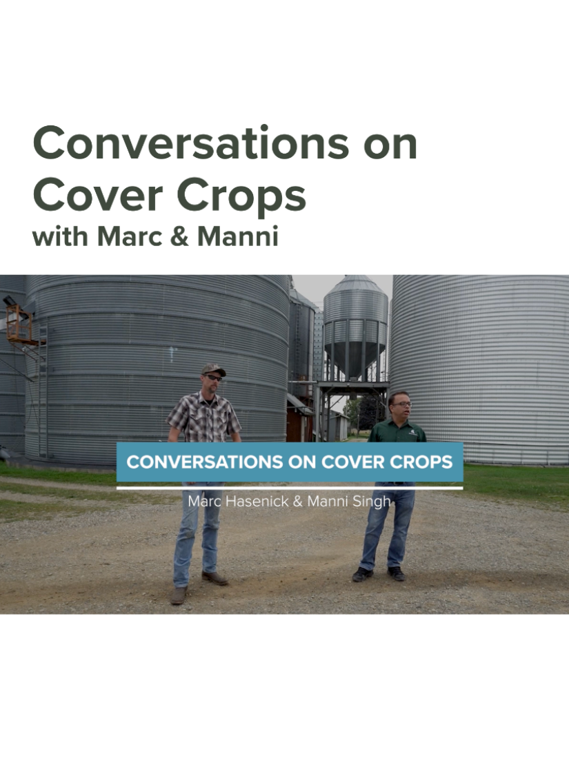 Conversations on Cover Crops with Marc Hasenick & Manni Singh